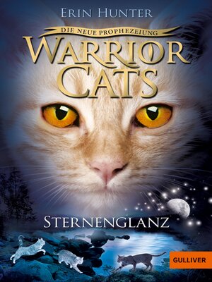 cover image of Warrior Cats--Die neue Prophezeiung. Sternenglanz